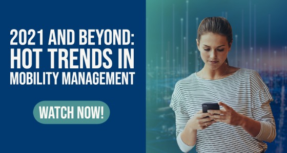 On-Demand Webinar 2021 and Beyond Hot Trends In Mobility Management