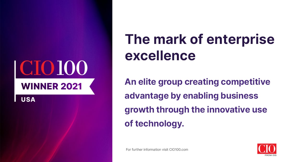 IDG’s CIO 100 award recognizes enterprise excellence and innovation in IT